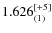 $1.626_{(1)}^{\rm [+5]}$