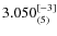 $3.050_{(5)}^{\rm [-3]}$