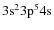 $\rm 3s^{2}3p^{5}4s$