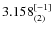 $3.158^{\rm [-1]}_{(2)}$