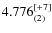 $4.776^{\rm [+7]}_{(2)}$