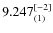 $9.247^{\rm [-2]}_{(1)}$