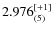 $2.976^{\rm [+1]}_{(5)}$