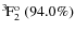 $\rm {}^{3}\hspace*{-.5mm}F_{2}^{{\rm o}}~(94.0\%)$