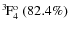 $\rm {}^{3}\hspace*{-.5mm}F_{4}^{{\rm o}}~(82.4\%)$