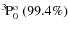 $\rm {}^{3}\hspace*{-.5mm}P_{0}^{{\rm o}}~(99.4\%)$