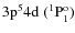 $\rm 3p^54d\;({}^1P_{1}^{{\rm o}})$