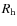 $R_{\rm h}$