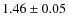 $1.46\pm0.05$