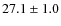 $27.1\pm1.0$