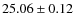 $25.06\pm 0.12$