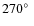 $270\hbox{$^\circ$ }$