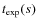 $t_{\rm exp}(s)$