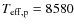 $T_{\rm eff,p}=8580$