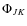 $\Phi_{JK}$