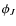 $\phi_{J}$