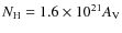 $N_{\rm H}=1.6\times 10^{21}A_{\rm V}$