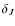 $\delta_{J}$