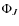 $\Phi_{J}$