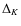 $\Delta_{K}$