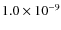 $1.0\times10^{-9}$