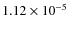 $1.12 \times 10^{-5}$
