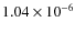 $1.04 \times 10^{-6}$