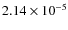 $2.14 \times 10^{-5}$