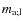 $m_{\rm a;l}$