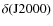 $\delta({\rm J2000})$