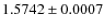 $1.5742 \pm 0.0007$