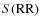 $S({\rm RR})$