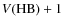 $V({\rm HB})+1$