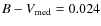 $B-V_{\rm med}=0.024$