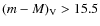 $(m-M)_{\rm V}>15.5$
