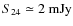$S_{24} \simeq 2~{\rm mJy}$