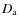 $D_{\rm a}$