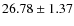 $26.78 \pm 1.37$