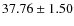 $37.76 \pm 1.50$