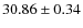 $30.86 \pm 0.34$