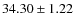 $34.30 \pm 1.22$
