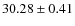 $30.28 \pm 0.41$