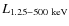 $L_{1.25-500~{\rm keV}}$