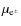 $\mu_{\rm e^\pm}$