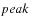 ${\it peak}$