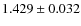 $1.429 \pm 0.032$