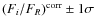 $(F_{i}/F_{R})^{{\rm corr}} \pm 1\sigma$
