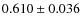 $0.610\pm0.036$