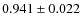 $0.941\pm0.022$