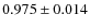 $0.975\pm0.014$